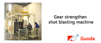 Gear strengthen shot blasting machine